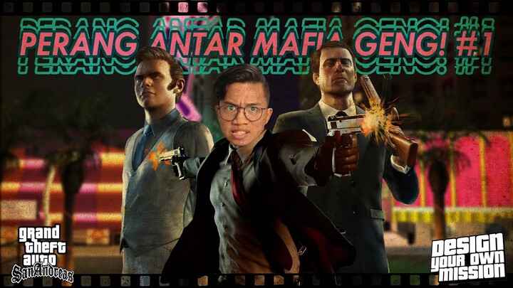 DYOM IS BACK! FILE RAHASIA MAFIA DICURI! HARUS KITA REBUT KEMBALI! [GTA SA DYOM BLACKOUT #1]