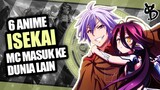 6 Rekomendasi Anime Isekai MC Masuk Dunia Lain!