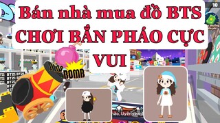 BÁN HẾT NHÀ CỬA MUA ĐỒ BT21 !! CHƠI BẮN PHÁO CỰC VUIIIII !!!