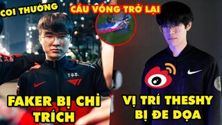 Update LMHT: Faker bị chỉ trích vì coi thường, Vị trí TheShy bị đe đọa, Hiệu ứng Cầu Vồng trở lại