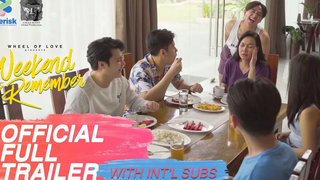 Wheel Of Love นำเสนอ Weekend To Remember ตัวอย่างเต็ม Intl Subs