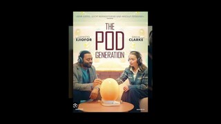 The Pod Generation #moviesynopsis #trendingmovies #trailers #movieclip #moviesummary #viralmovie