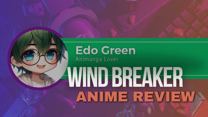 Wind Breaker Episode 1