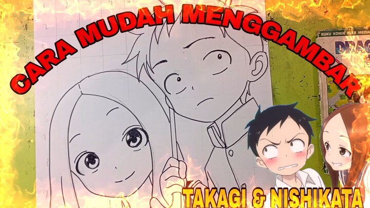 cara mudah menggambar anime Takagi dan nishikata