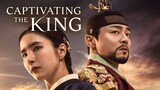 CTK: EP 10 Captivating The King (ENG SUB) [2024]