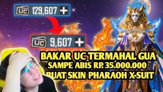 BAKAR UC TERMAHAL SELAMA GUA MAIN PUBGM !! ABIS 35 JUTA BUAT SKIN PHARAOH X-SUIT !!! - PUBG MOBILE