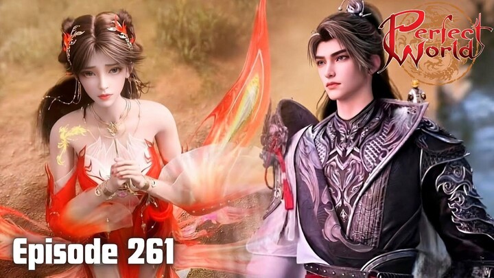 Perfect World Episode 261 Sub Indo - Shi Hao Kuasai Thunder Pond Level Up