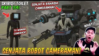 EPISODE BARU 54 SKIBIDI TOILET! SENJATA ROBOT RAHASIA CAMERAMAN! Reaction Skibidi Toilet Part 28