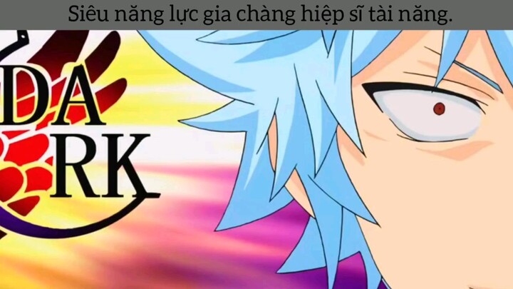 siêu năng lực giúp chàng hiệp sĩ tài năng bỗng hóa thành anh hùng