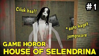 SENAM JANTUNG DI MALAM HARI...👻 (HOUSE OF SELENDRINA)