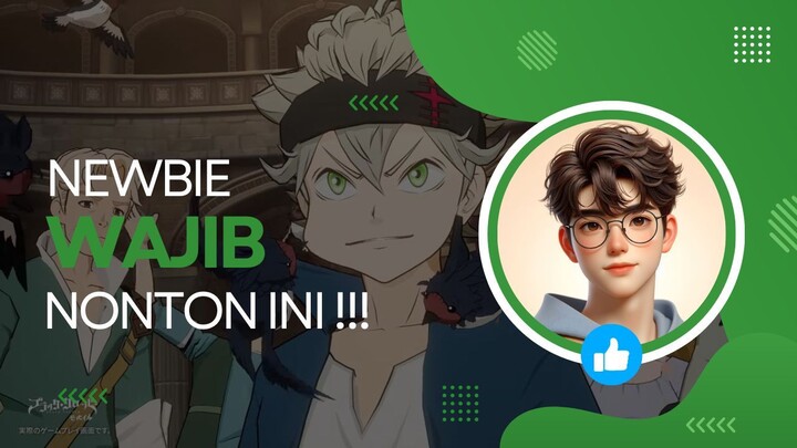 Tips Untuk Kalian yang Baru Main Black Clover M