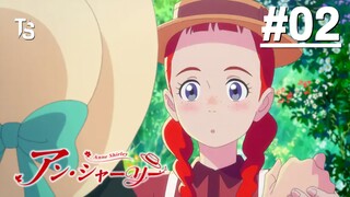 Anne Shirley - Tập 02 (Vietsub)【Toàn Senpaiアニメ】