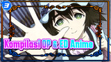 Kompilasi OP & ED Anime yang Tidak Bisa Dijelaskan tapi Hebat_3