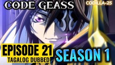 Code Geass S1 Episode 21 Tagalog