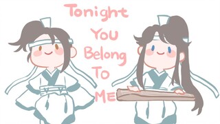 【追仪】Tonight you belong to me