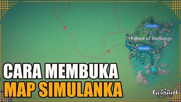 Cara Membuka Map Simulanka 【Genshin Impact】