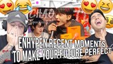 enhypen recent moments to make your future perfect | REACTION