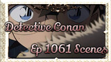 Detective Conan Ep 1061 Main Plot Scenes