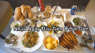 Nhậu Ngày Đầu Tiên Ở Sài Gòn
