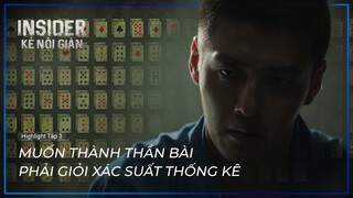 Insider - Kẻ Nội Gián | Highlight Tập 3 | Kang Ha Neul, Lee Yoo Young, Kim Sang Ho, Phạm Băng Băng