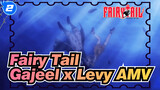 Fairy Tail | Gajeel dan Levy - Berkelana Denganmu MV_2
