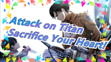 [Attack on Titan] Top Fights after Repression, Sacrifice Your Heart!