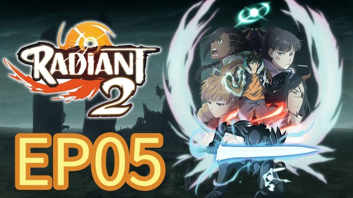 Radiant Season 02 EP05 HINDI DUBBED