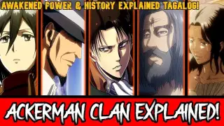Ackerman Clan Explained Tagalog! - Abilities & History!  Attack on Titan Tagalog Analysis
