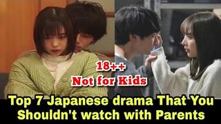 Top 7 Japanese dramas You shouldn't watch with your Parents | japanese drama 2021 | jdrama |