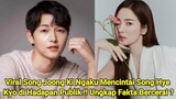 Viral Song Joong Ki Ngaku Mencintai Song Hye Kyo di Hadapan Publik !! Ungkap Fakta Bercerai ?