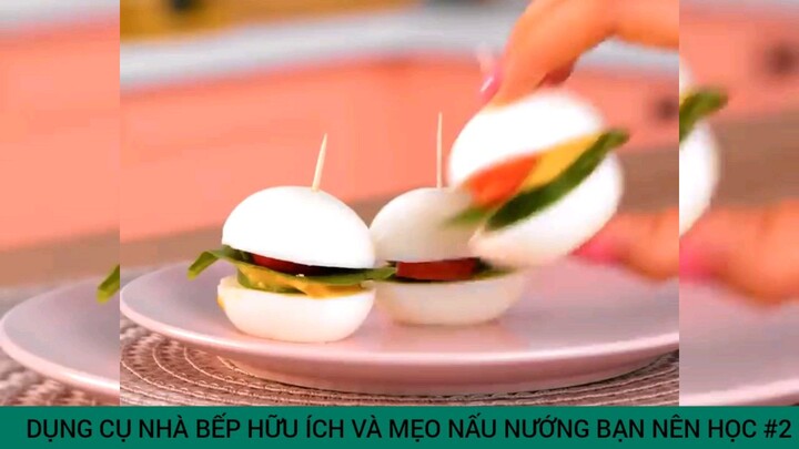 mẹo nhà bếp hữu ích và mẹo nấu nướng #2