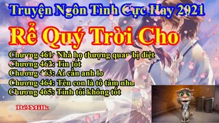 Rể Quý Trời Cho Chương 461 - 465 || Lâm Thanh Diện Hứa Bích Hoài