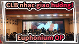 [CLB nhạc giao hưởng! Euphonium] OP Dream Solister Bản cover nhạc giao hưởng