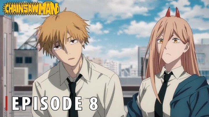 Nyawa Denji dalam Bahaya - Chainsaw Man Episode 8 [SPOILER]