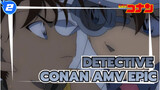 Detective Conan AMV
Epic_2