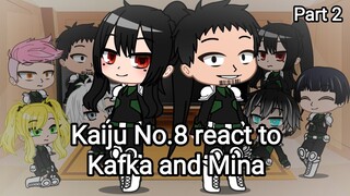 Kaiju no.8 react to Kafka Hibino and Mina Ashiro |Part 2| [Rus/Eng]