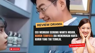 CEO menikahi seorang wanita miskin, namun ternyata dia menemukan harta karun yang tak ternilai.