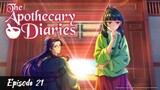 Re-up | The Apothecary Diaries - Episode 21 Eng Sub