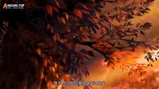 quanzhi fashi s6 ep 12 end sub indo HD 1080p