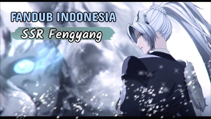 [FANDUB INDO] New SSR FENGYANG PV - Onmyoji