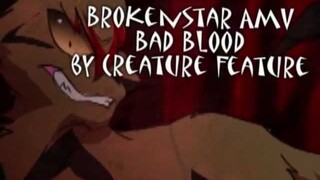 Warriors AMV - Brokenstar Has Bad Blood