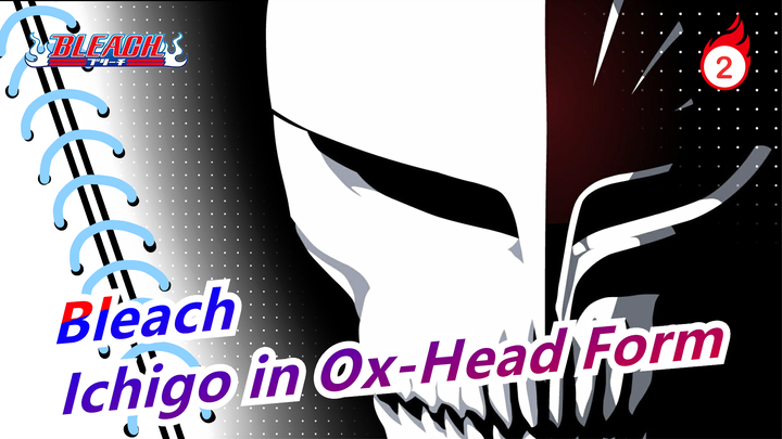[Bleach]Warning! The Roaring From Ichigo in Ox-Head Form_2
