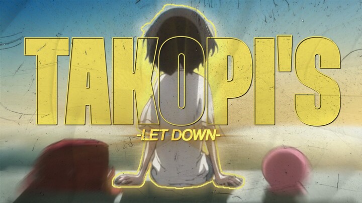 Bahkan takopi pun tak bisa menangkal penderitaan shizuka | [ANIMESAD] [LETDOWN]