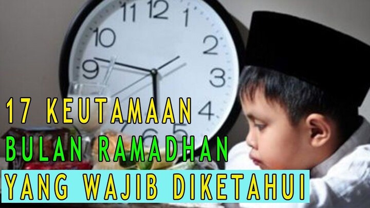 Masyaallah.!! INILAH 17 Keutamaan Bulan Ramadhan Yang Harus Diketahui
