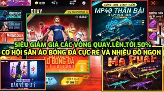 [Free Fire]Săn giảm giá các vòng quay lên tới 50%🔖💰||bất ngờ tỉ lệ vòng quay áo bóng đá quá ngon