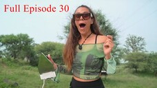 Chhoriyan Chali Gaon Full Episode 30 | Chhoriyan Chali Gaon 2025 | Rannvijay Singha Reality TV Show