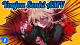 Youjou Senki AMV_1