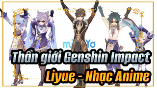 Thần giới Genshin Impact / 5 vì sao Liyue