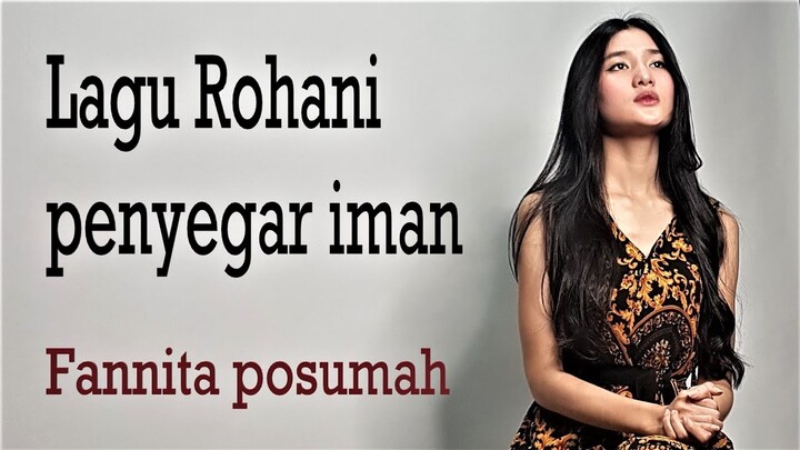 Lagu Rohani penyegar iman || Lagu Rohani Kristen - Official Music Video