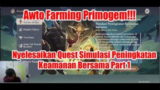 Awto Farming Primogem!!! Nyelesaikan Quest Simulasi Peningkatan Keamanan Bersama Part 1